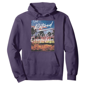 Funny Retirement Gift Hoodie I'm Retired It's 5 O'Clock Everywhere Beach Summer Vibes TS10 Purple Print Your Wear