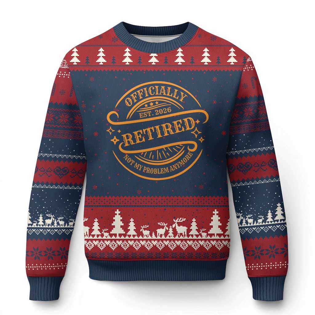 Retired Est 2026 Ugly Christmas Sweater Not My Problem Anymore Vintage Retirement Gifts TS10 Navy Red Print Your Wear