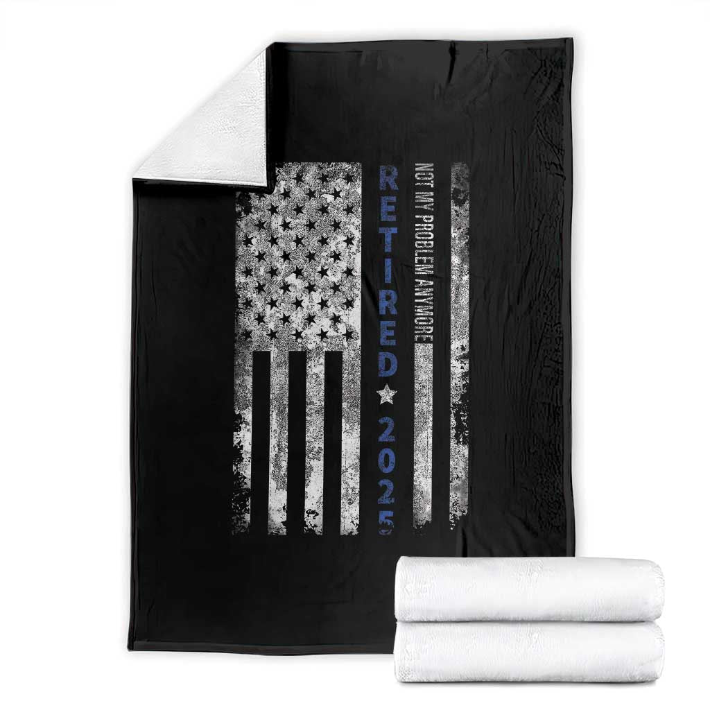 Retired 2025 Throw Blanket Not My Problem Anymore Vintage American Flag TS10 Black Print Your Wear