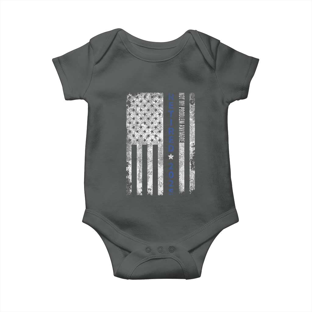 Retired 2025 Baby Onesie Not My Problem Anymore Vintage American Flag TS10 Dark Heather Print Your Wear