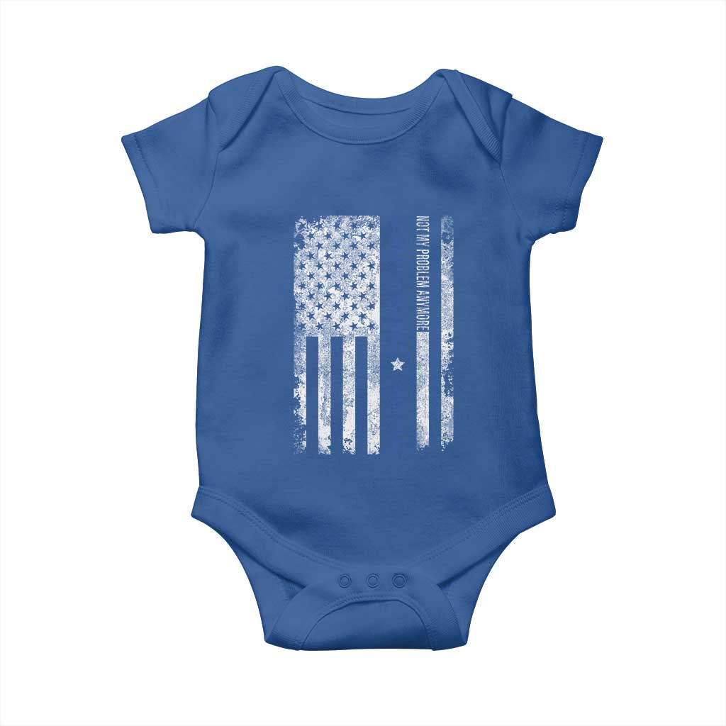 Retired 2025 Baby Onesie Not My Problem Anymore Vintage American Flag TS10 Royal Blue Print Your Wear