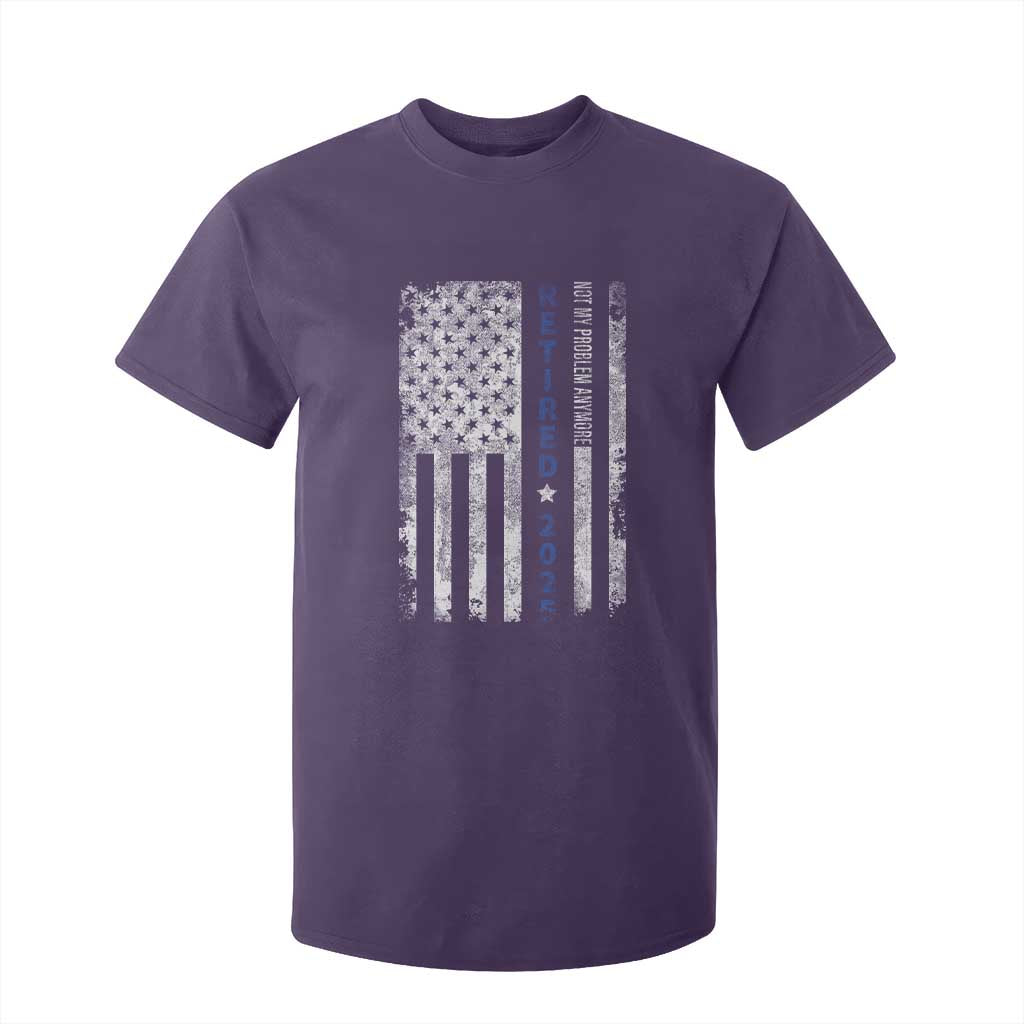 Retired 2025 T Shirt For Kid Not My Problem Anymore Vintage American Flag TS10 Purple Print Your Wear
