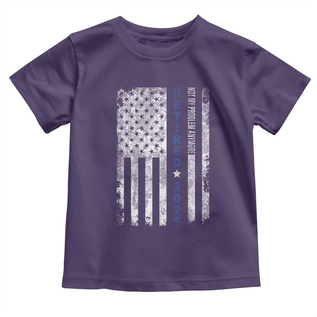 Retired 2025 Toddler T Shirt Not My Problem Anymore Vintage American Flag TS10 Purple Print Your Wear
