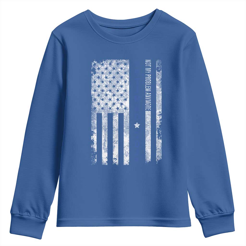 Retired 2025 Youth Sweatshirt Not My Problem Anymore Vintage American Flag TS10 Royal Blue Print Your Wear