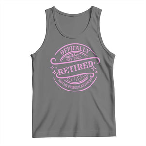 Retired Est 2025 Tank Top Not My Problem Anymore Vintage Pink Retirement Gifts TS10 Black Heather Print Your Wear