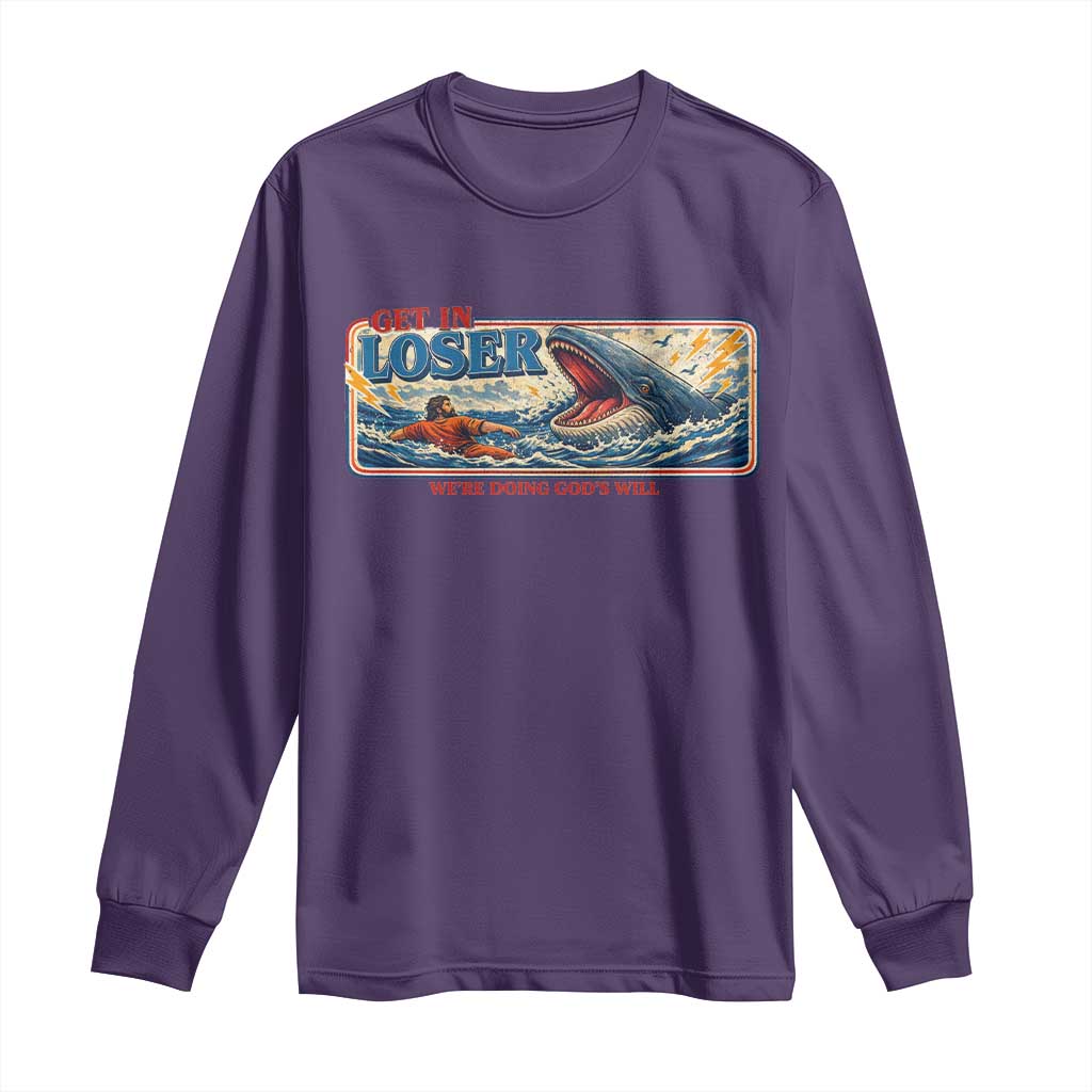 Funny Jonah And The Whale Long Sleeve Shirt Christian Bible Get in Loser Were Doing Gods Will TS10 Purple Print Your Wear