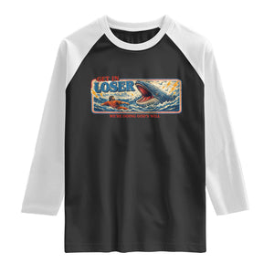 Funny Jonah And The Whale Raglan Shirt Christian Bible Get in Loser Were Doing Gods Will TS10 Black White Print Your Wear