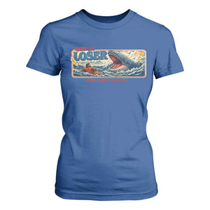 Funny Jonah And The Whale T Shirt For Women Christian Bible Get in Loser Were Doing Gods Will TS10 Royal Blue Print Your Wear