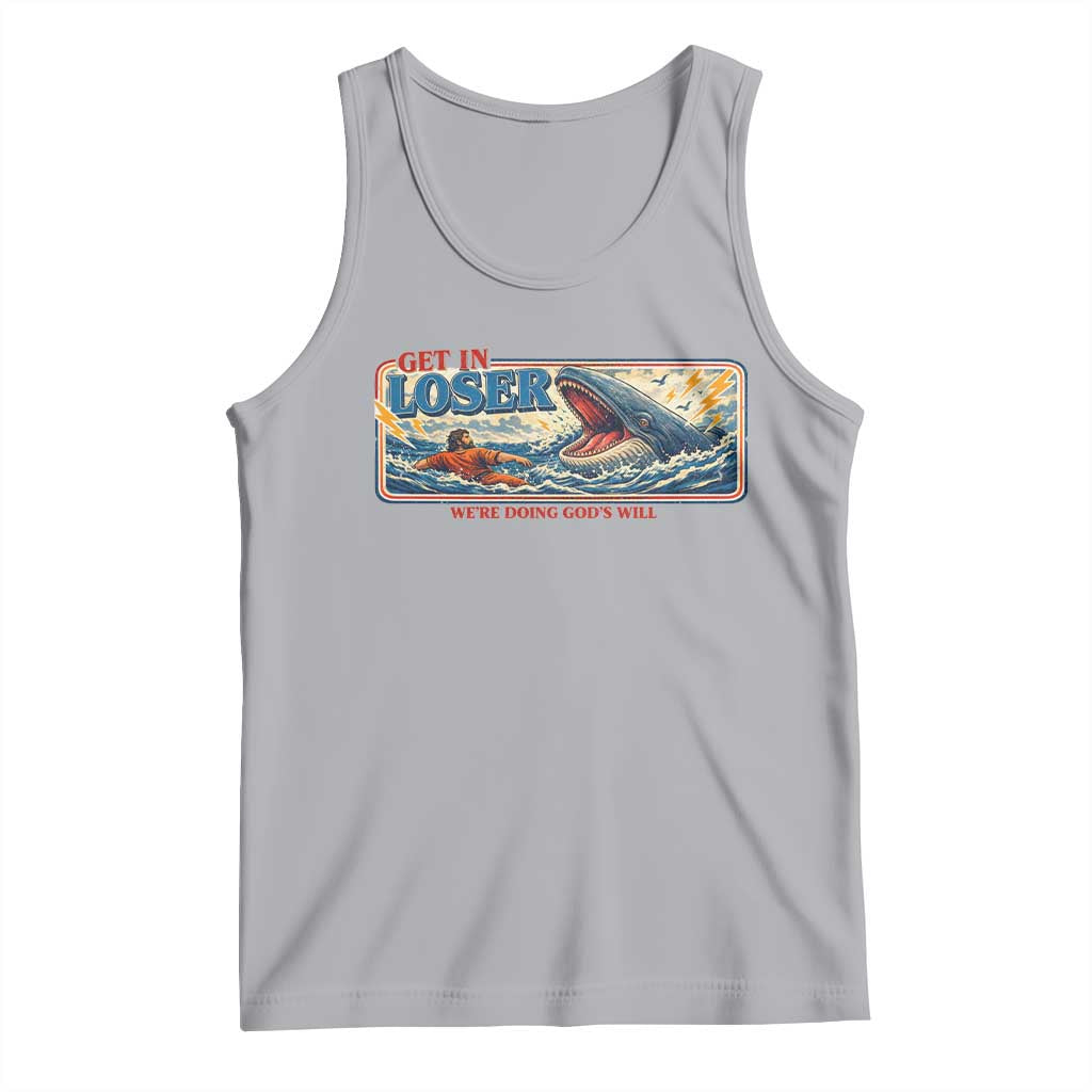 Funny Jonah And The Whale Tank Top Christian Bible Get in Loser Were Doing Gods Will TS10 Athletic Heather Print Your Wear