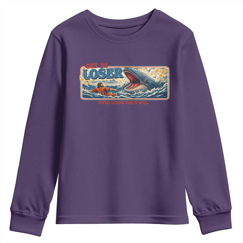 Funny Jonah And The Whale Youth Sweatshirt Christian Bible Get in Loser Were Doing Gods Will TS10 Purple Print Your Wear
