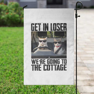 Get In Loser Were Going To The Cottage Garden Flag Funny Cat Gifts Internet Memes TS10 Print Your Wear