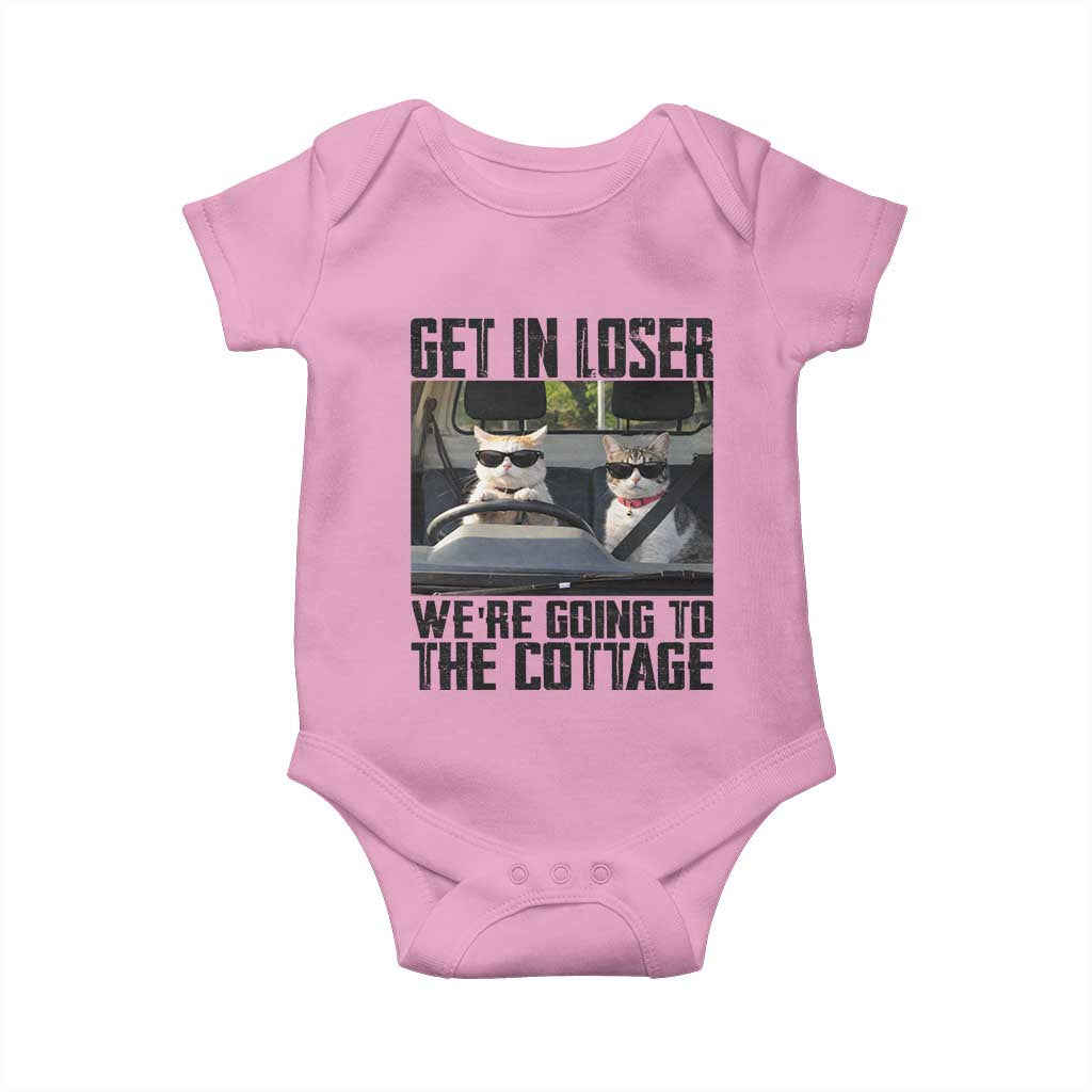 Get In Loser Were Going To The Cottage Baby Onesie Funny Cat Gifts Internet Memes TS10 Light Pink Print Your Wear