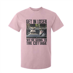 Get In Loser Were Going To The Cottage T Shirt For Kid Funny Cat Gifts Internet Memes TS10 Light Pink Print Your Wear