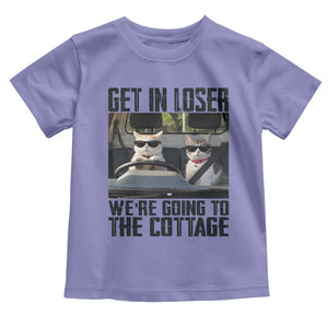 Get In Loser Were Going To The Cottage Toddler T Shirt Funny Cat Gifts Internet Memes TS10 Violet Print Your Wear