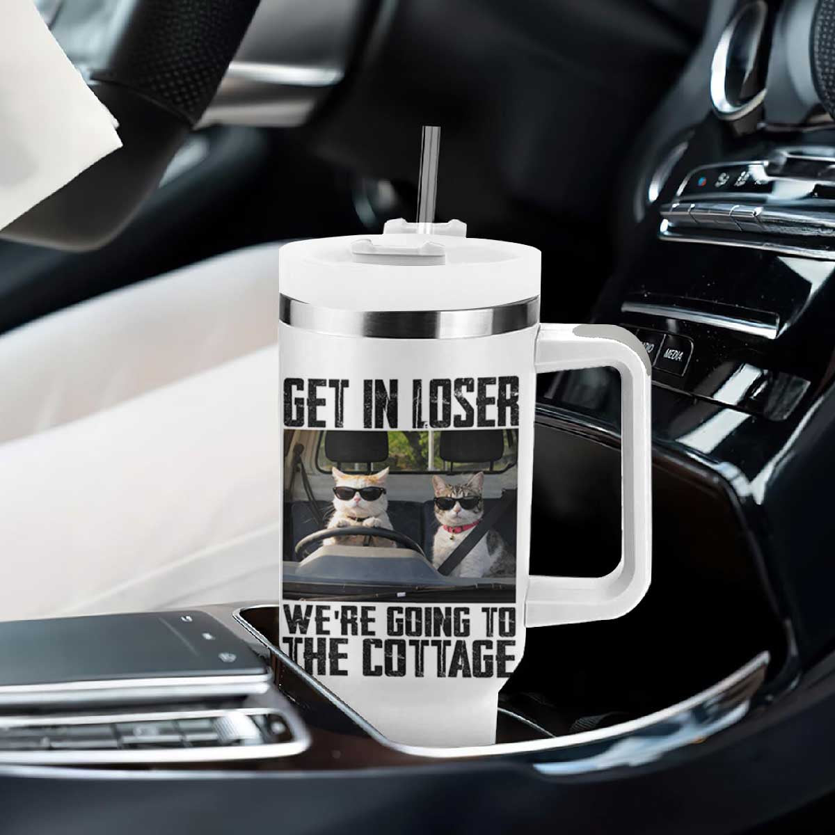 Get In Loser Were Going To The Cottage Tumbler With Handle Funny Cat Gifts Internet Memes TS10 Print Your Wear