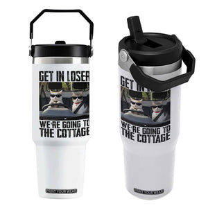 Get In Loser Were Going To The Cottage Flip Straw Tumbler Funny Cat Gifts Internet Memes TS10 One Size: 30 oz White Print Your Wear