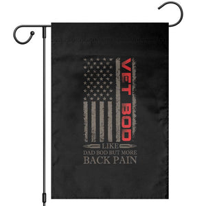 Vet Bod Garden Flag Funny Veteran Like Dad Bod But More Back Pain US Flag TS10 Black Print Your Wear