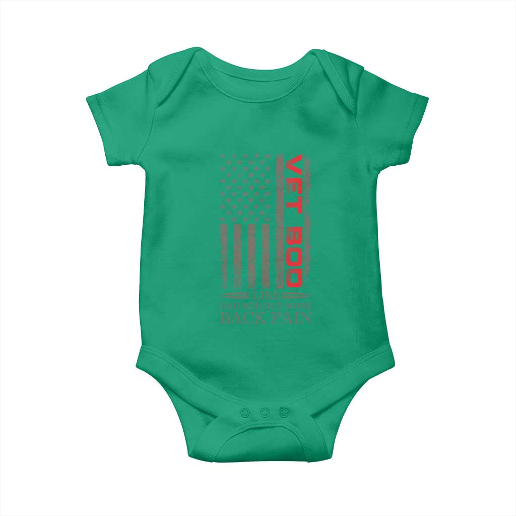Vet Bod Baby Onesie Funny Veteran Like Dad Bod But More Back Pain US Flag TS10 Irish Green Print Your Wear