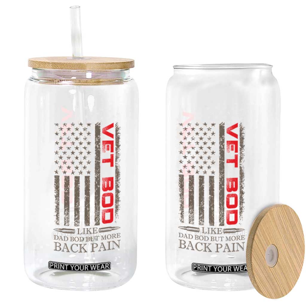 Vet Bod Glass Can Funny Veteran Like Dad Bod But More Back Pain US Flag TS10 Print Your Wear