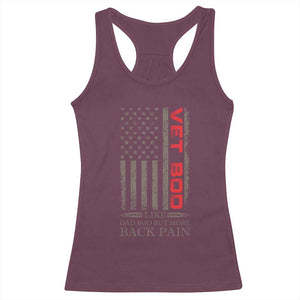 Vet Bod Racerback Tank Top Funny Veteran Like Dad Bod But More Back Pain US Flag TS10 Maroon Print Your Wear
