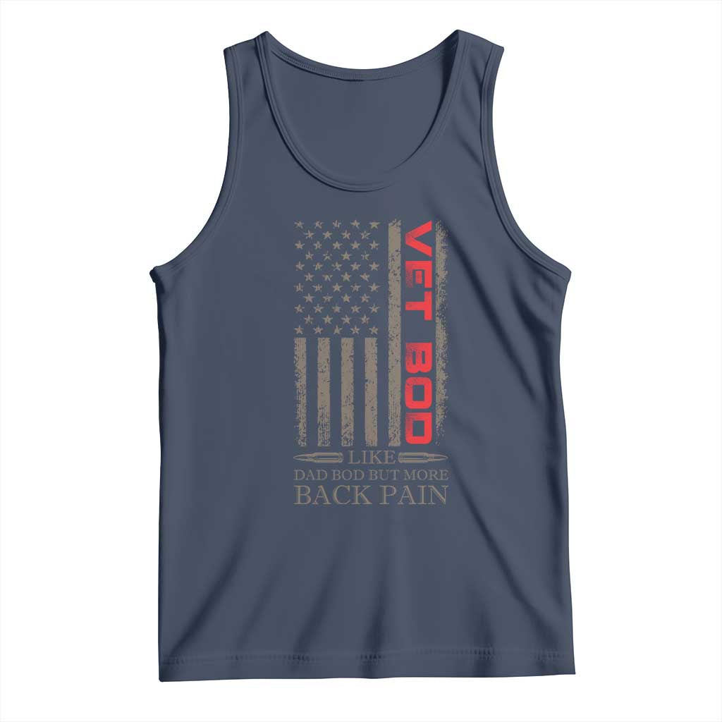 Vet Bod Tank Top Funny Veteran Like Dad Bod But More Back Pain US Flag TS10 Navy Print Your Wear