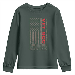 Vet Bod Youth Sweatshirt Funny Veteran Like Dad Bod But More Back Pain US Flag TS10 Dark Forest Green Print Your Wear