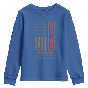 Vet Bod Youth Sweatshirt Funny Veteran Like Dad Bod But More Back Pain US Flag TS10 Royal Blue Print Your Wear