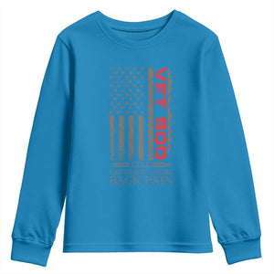 Vet Bod Youth Sweatshirt Funny Veteran Like Dad Bod But More Back Pain US Flag TS10 Sapphire Print Your Wear
