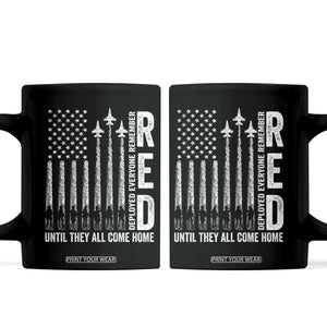 RED Friday Remember Everyone Deployed Coffee Mug Military American Flag TS10 Black Print Your Wear