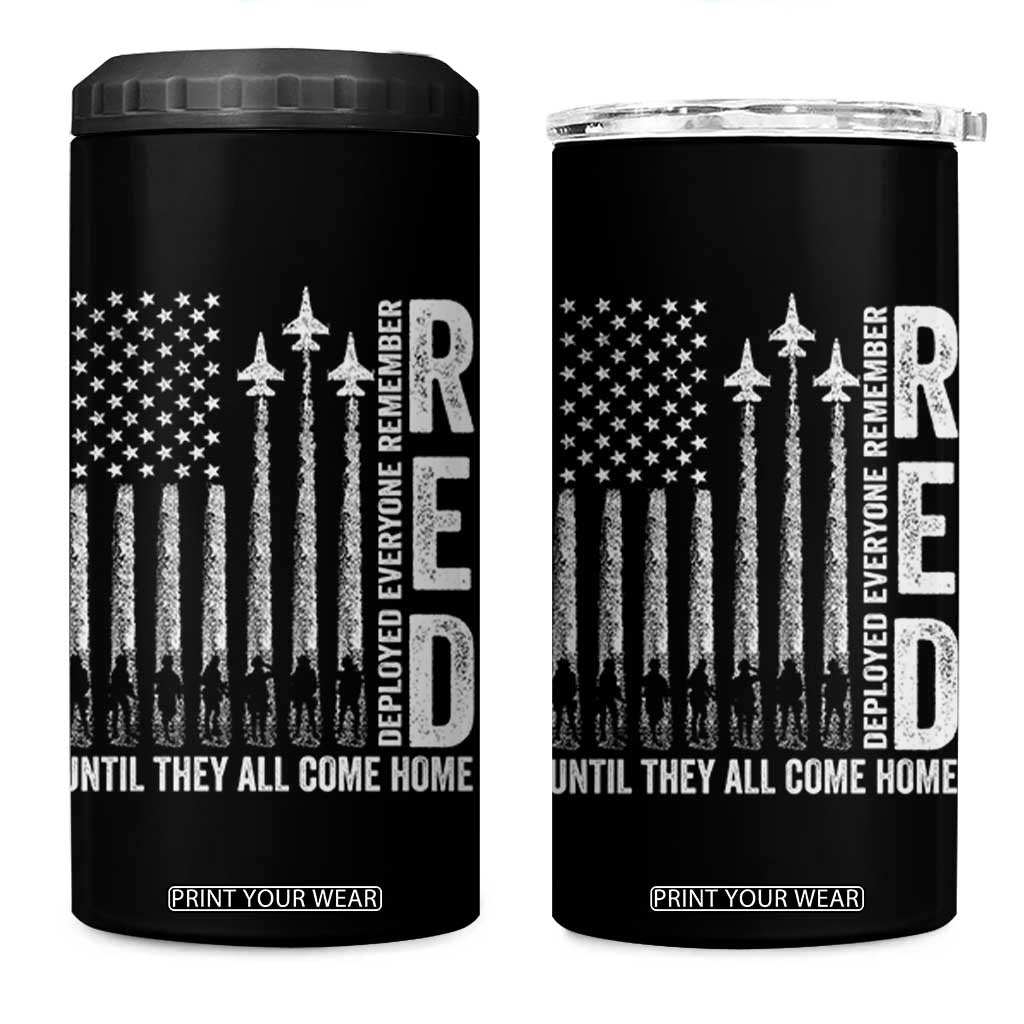 RED Friday Remember Everyone Deployed 4 in 1 Can Cooler Tumbler Military American Flag TS10 One Size: 16 oz Black Print Your Wear