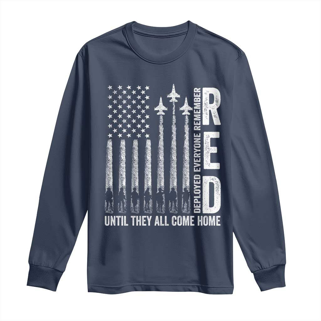 RED Friday Remember Everyone Deployed Long Sleeve Shirt Military American Flag TS10 Navy Print Your Wear