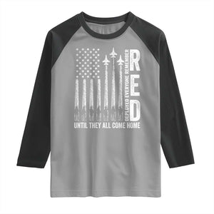 RED Friday Remember Everyone Deployed Raglan Shirt Military American Flag TS10 Sport Gray Black Print Your Wear