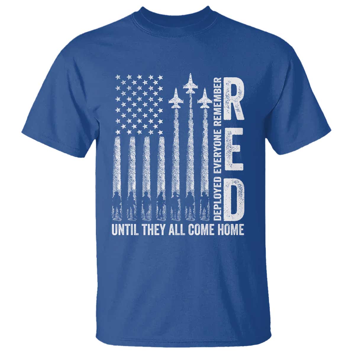 RED Friday Remember Everyone Deployed T Shirt Military American Flag TS10 Royal Blue Print Your Wear