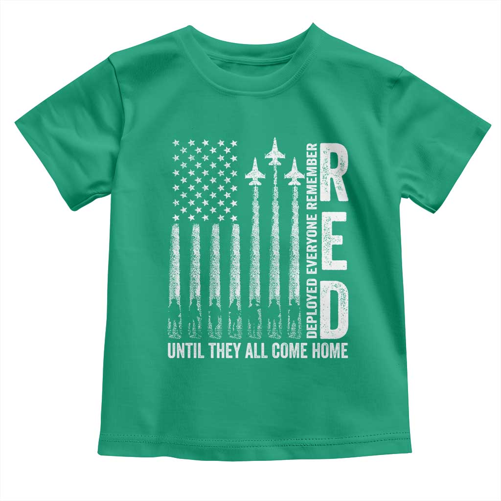 RED Friday Remember Everyone Deployed Toddler T Shirt Military American Flag TS10 Irish Green Print Your Wear