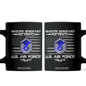 Retired Master Sergeant Of The Air Force Veteran Coffee Mug Vintage USA Flag Veterans TS10 Black Print Your Wear