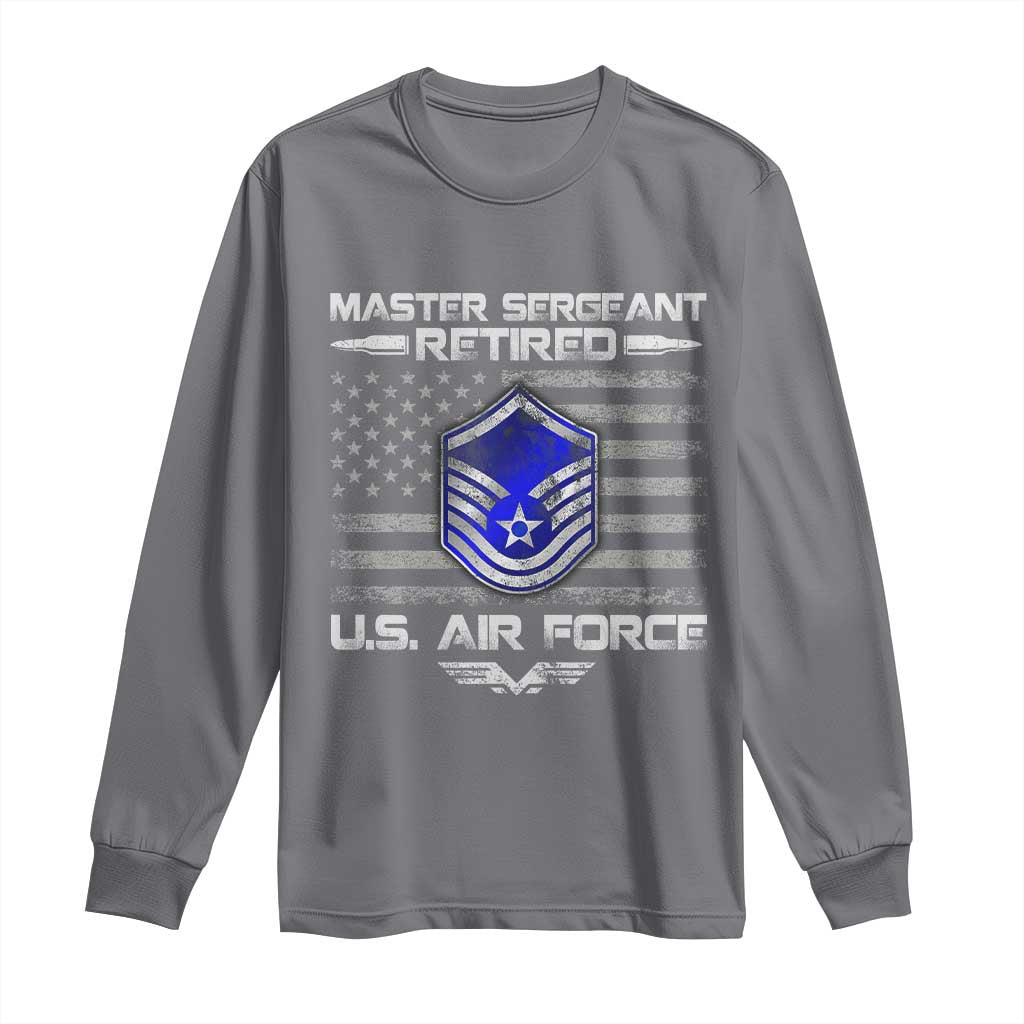 Retired Master Sergeant Of The Air Force Veteran Long Sleeve Shirt Vintage USA Flag Veterans TS10 Charcoal Print Your Wear