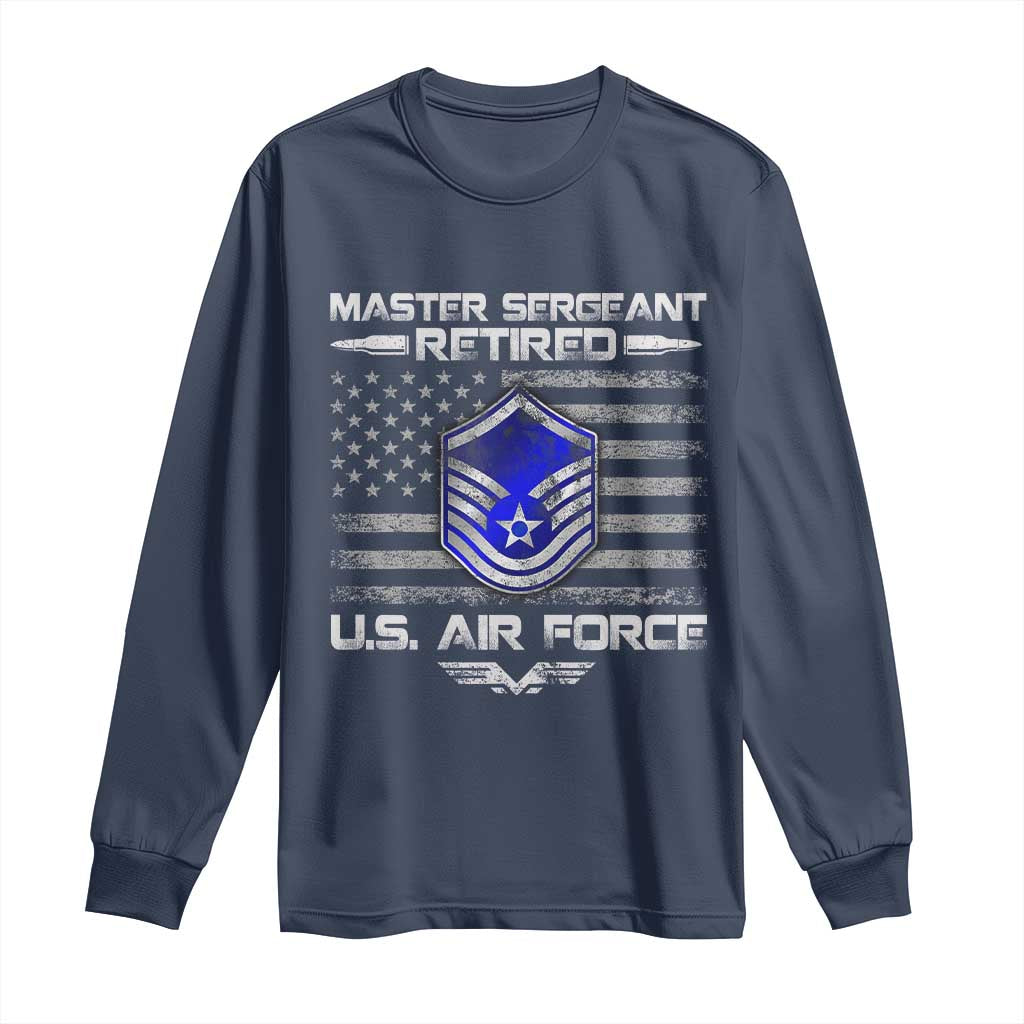 Retired Master Sergeant Of The Air Force Veteran Long Sleeve Shirt Vintage USA Flag Veterans TS10 Navy Print Your Wear
