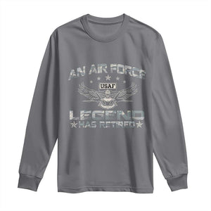 An Air Force Legend Has Retired Long Sleeve Shirt Vintage Camo US Veteran TS10 Charcoal Print Your Wear