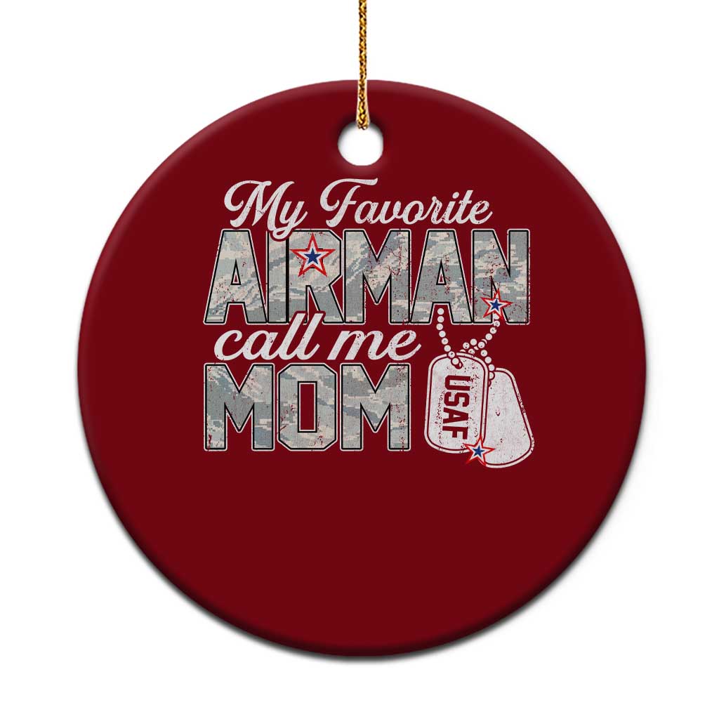 Proud Air Force Family Ceramic Ornament My Favorite Airman Calls Me Mom TS10 1pc Red Print Your Wear