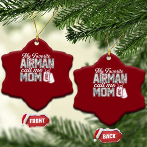 Proud Air Force Family Ceramic Ornament My Favorite Airman Calls Me Mom TS10 Print Your Wear