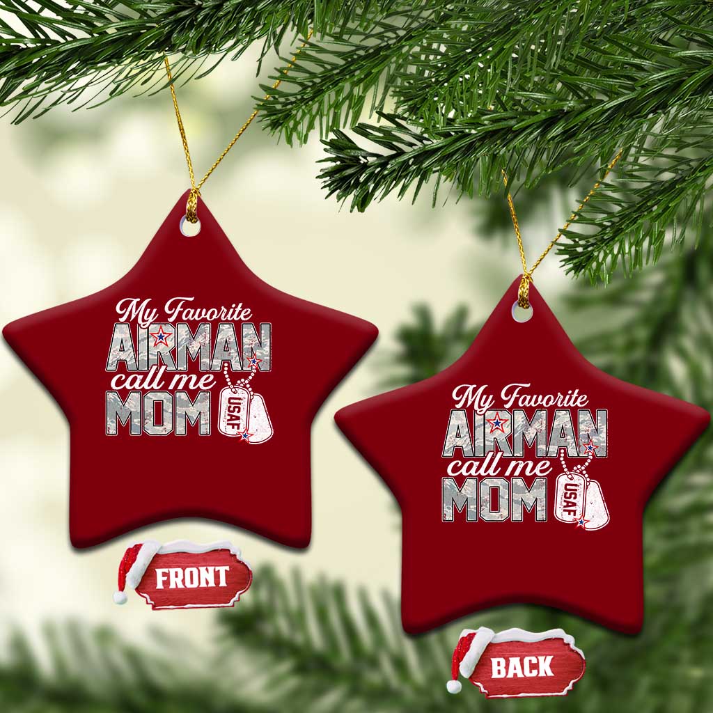 Proud Air Force Family Ceramic Ornament My Favorite Airman Calls Me Mom TS10 Print Your Wear