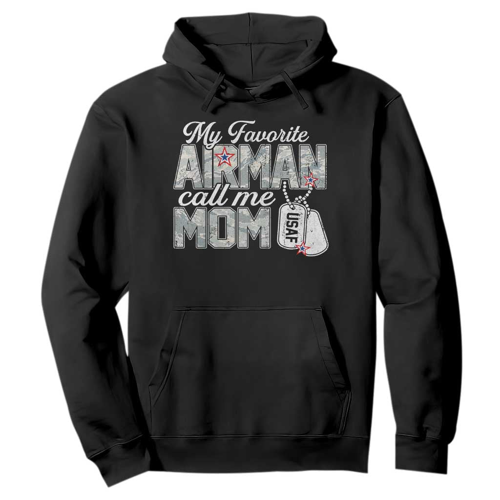 Proud Air Force Family Hoodie My Favorite Airman Calls Me Mom TS10 Black Print Your Wear