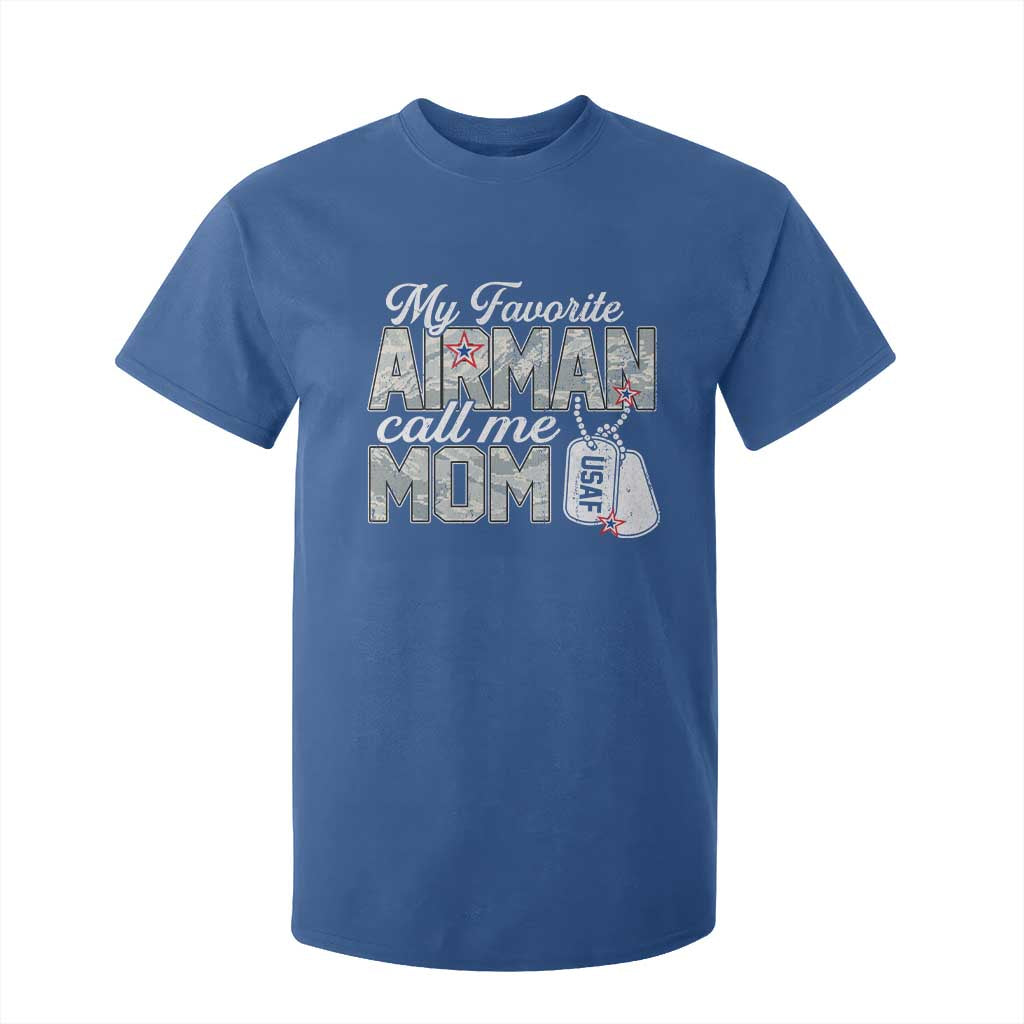 Proud Air Force Family T Shirt For Kid My Favorite Airman Calls Me Mom TS10 Royal Blue Print Your Wear