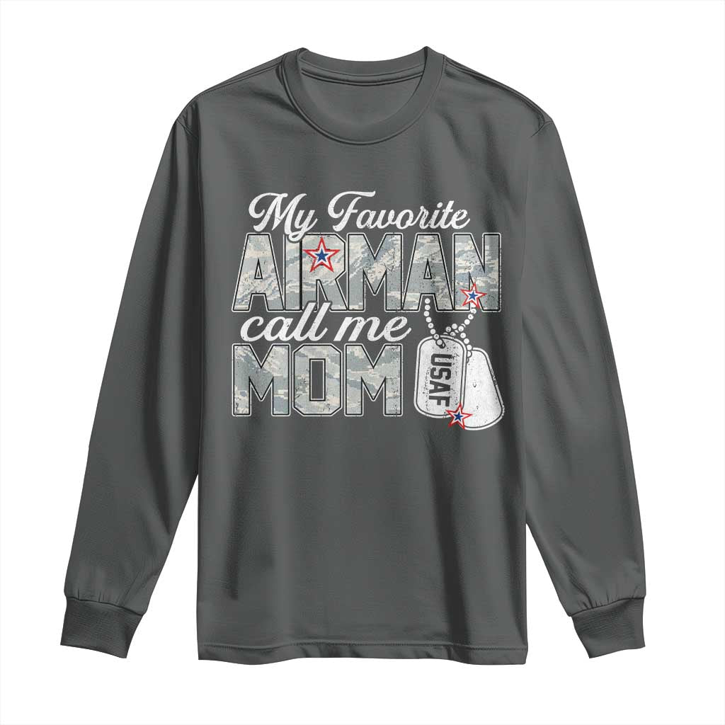 Proud Air Force Family Long Sleeve Shirt My Favorite Airman Calls Me Mom TS10 Dark Heather Print Your Wear