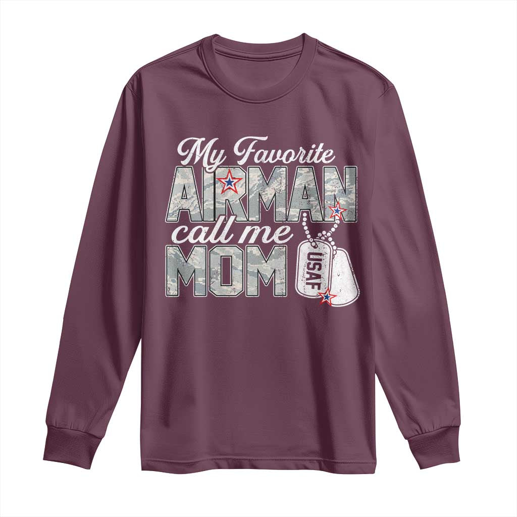 Proud Air Force Family Long Sleeve Shirt My Favorite Airman Calls Me Mom TS10 Maroon Print Your Wear