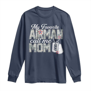 Proud Air Force Family Long Sleeve Shirt My Favorite Airman Calls Me Mom TS10 Navy Print Your Wear