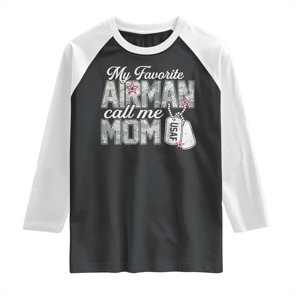 Proud Air Force Family Raglan Shirt My Favorite Airman Calls Me Mom TS10 Black White Print Your Wear