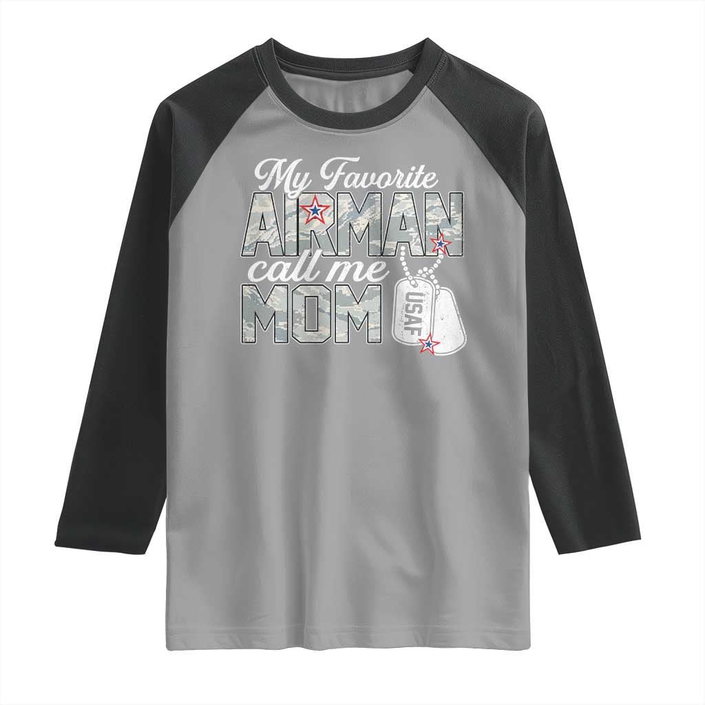 Proud Air Force Family Raglan Shirt My Favorite Airman Calls Me Mom TS10 Sport Gray Black Print Your Wear