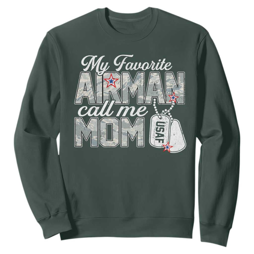 Proud Air Force Family Sweatshirt My Favorite Airman Calls Me Mom TS10 Dark Forest Green Print Your Wear
