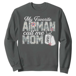 Proud Air Force Family Sweatshirt My Favorite Airman Calls Me Mom TS10 Dark Heather Print Your Wear